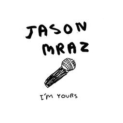 I'm Yours - Jason Mraz铃声
